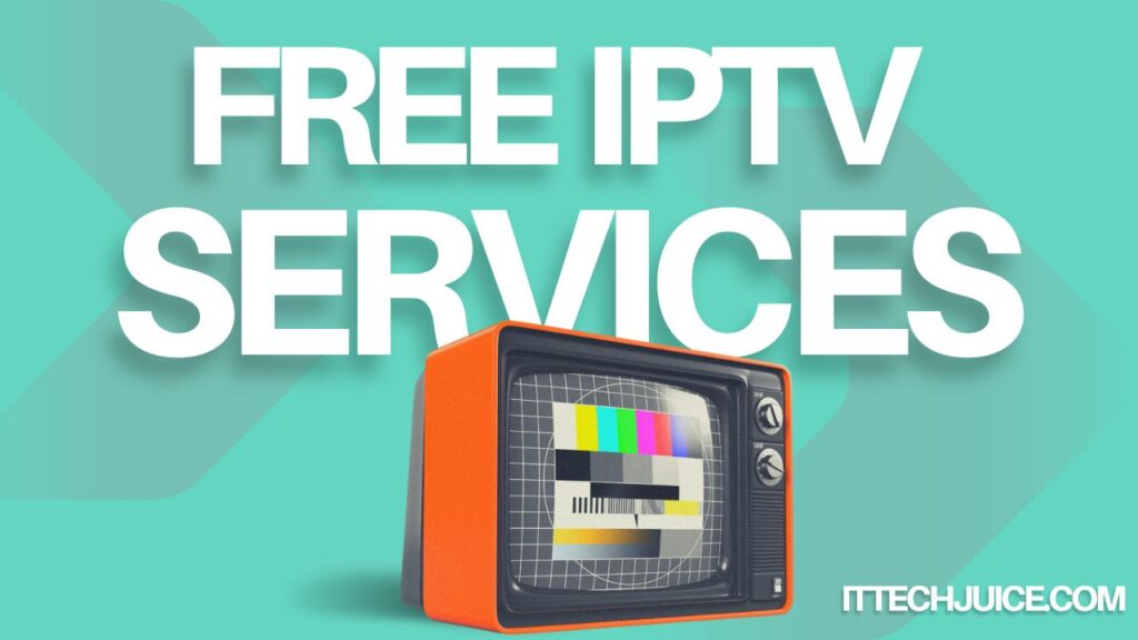 Free IPTV Services