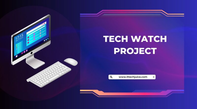 Tech Watch Project